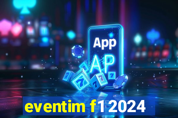 eventim f1 2024