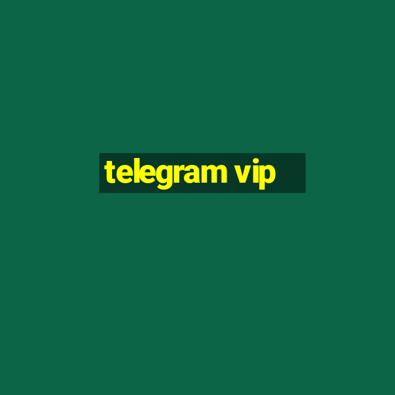 telegram vip