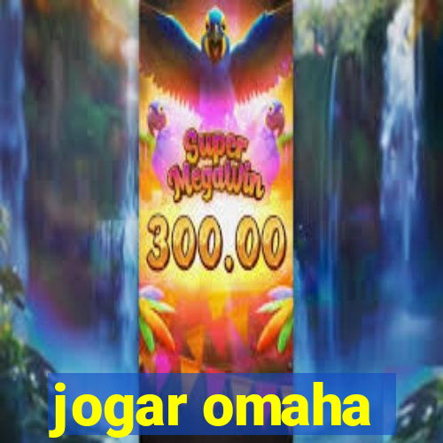 jogar omaha