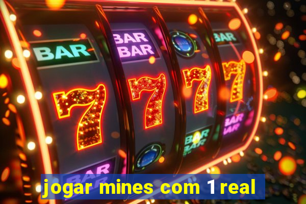 jogar mines com 1 real