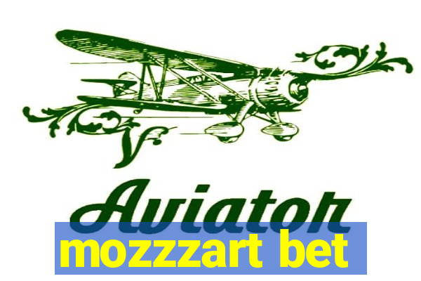 mozzzart bet