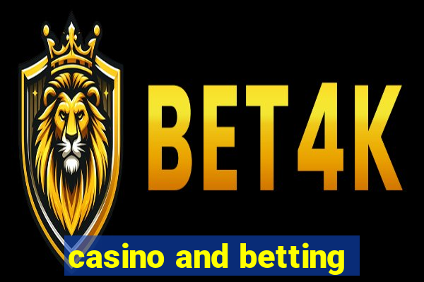 casino and betting