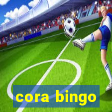 cora bingo