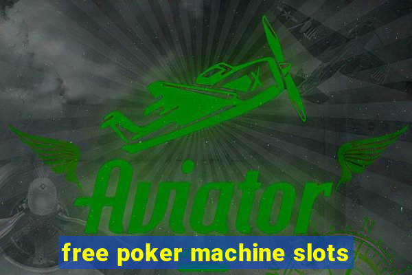 free poker machine slots