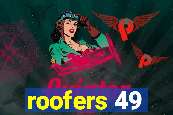 roofers 49