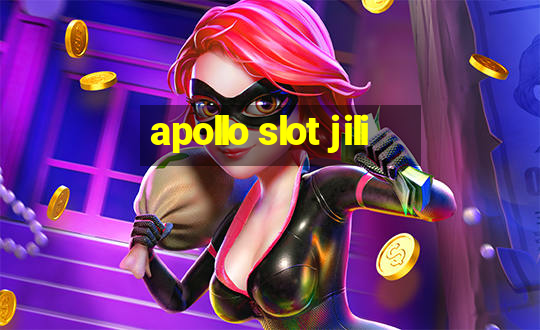 apollo slot jili