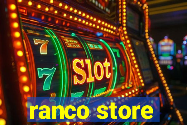 ranco store