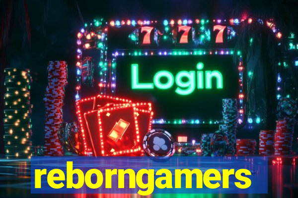 reborngamers