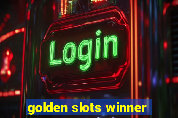 golden slots winner