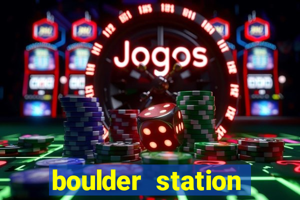 boulder station hotel and casino