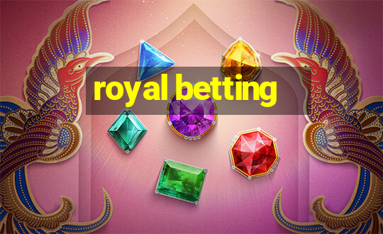 royal betting