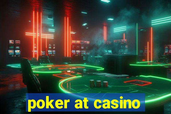 poker at casino