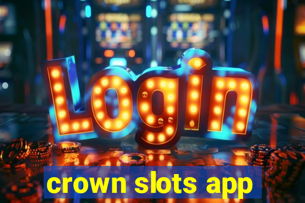 crown slots app