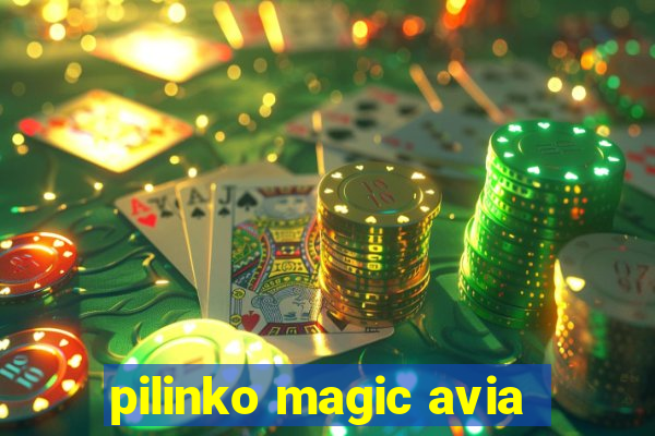 pilinko magic avia