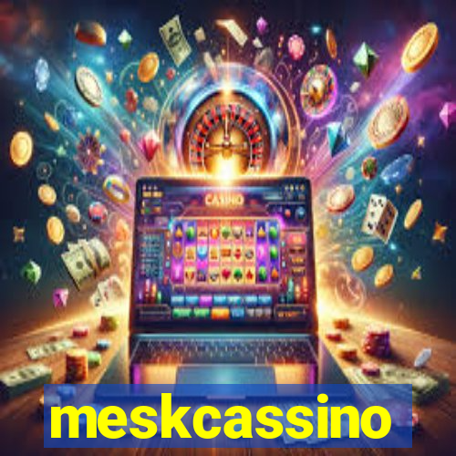 meskcassino