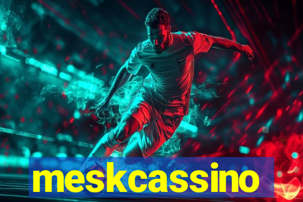 meskcassino