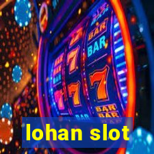 lohan slot