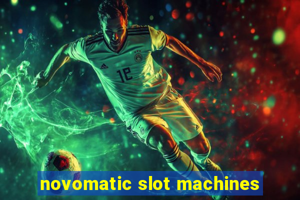 novomatic slot machines