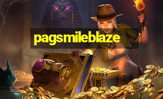 pagsmileblaze