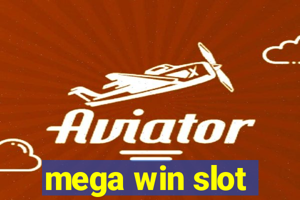 mega win slot