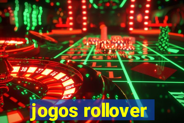 jogos rollover