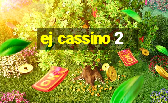 ej cassino 2