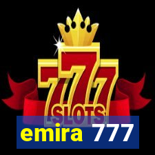 emira 777