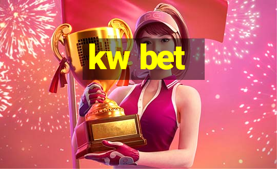 kw bet