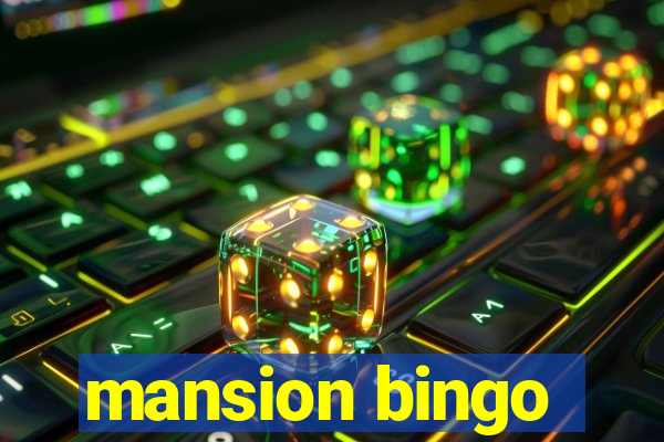 mansion bingo