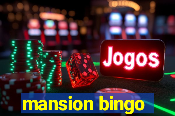 mansion bingo