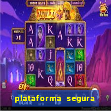 plataforma segura para jogar