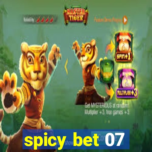 spicy bet 07