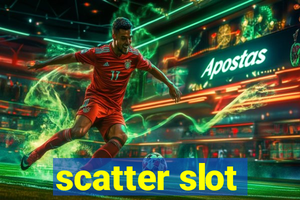 scatter slot