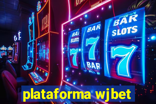 plataforma wjbet