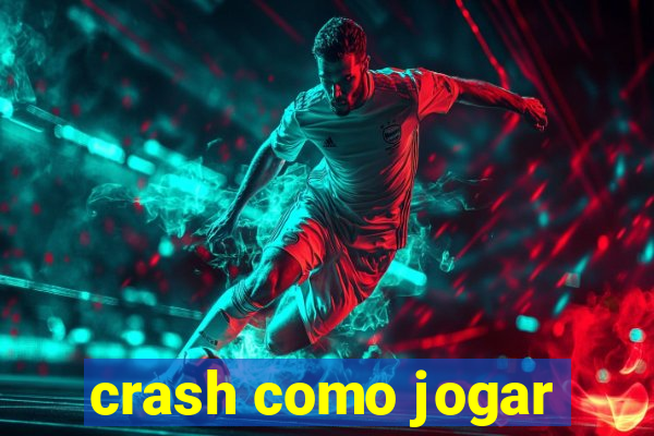 crash como jogar