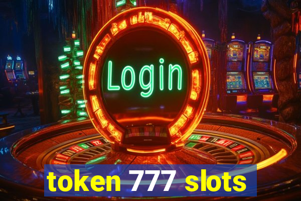 token 777 slots