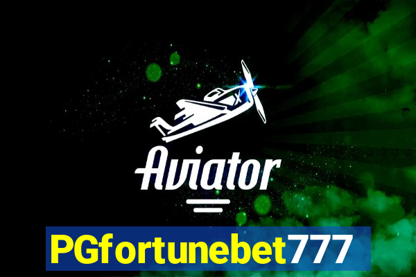 PGfortunebet777