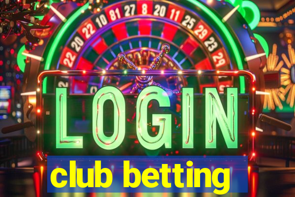 club betting