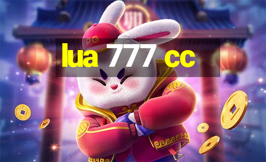 lua 777 cc