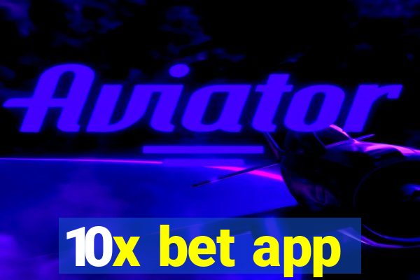 10x bet app