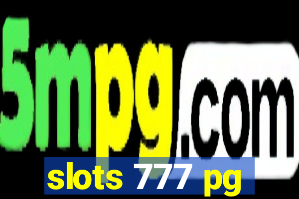 slots 777 pg