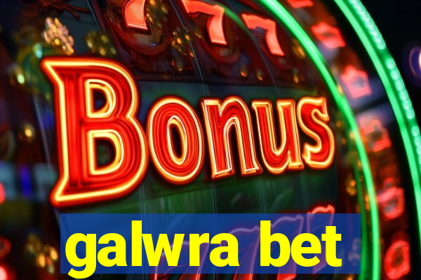 galwra bet