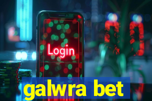 galwra bet