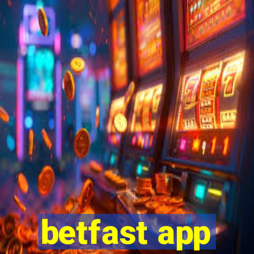 betfast app