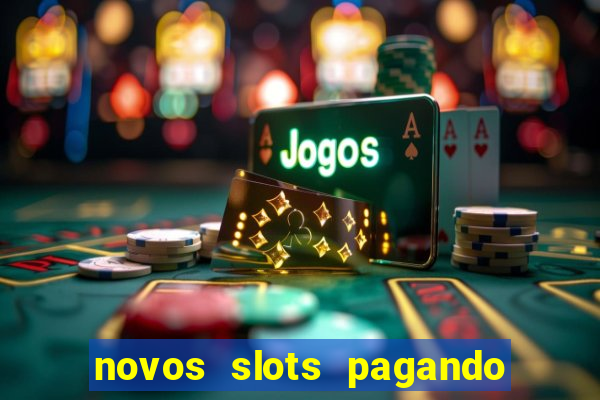 novos slots pagando no cadastro