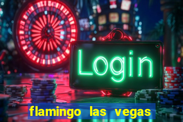 flamingo las vegas hotel casino