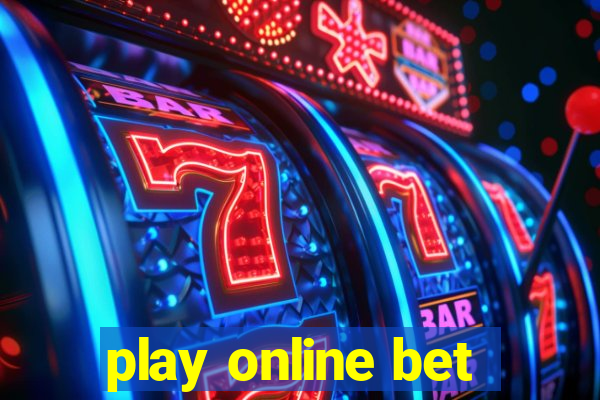 play online bet