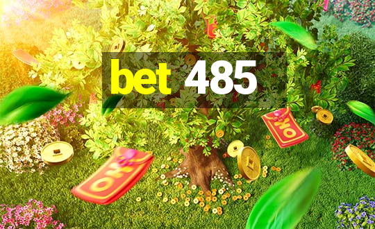 bet 485