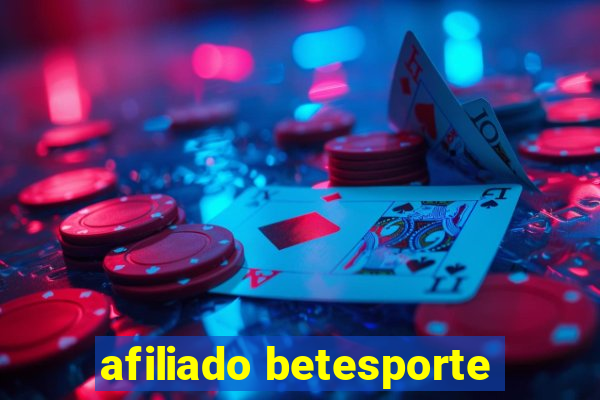 afiliado betesporte