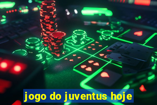 jogo do juventus hoje